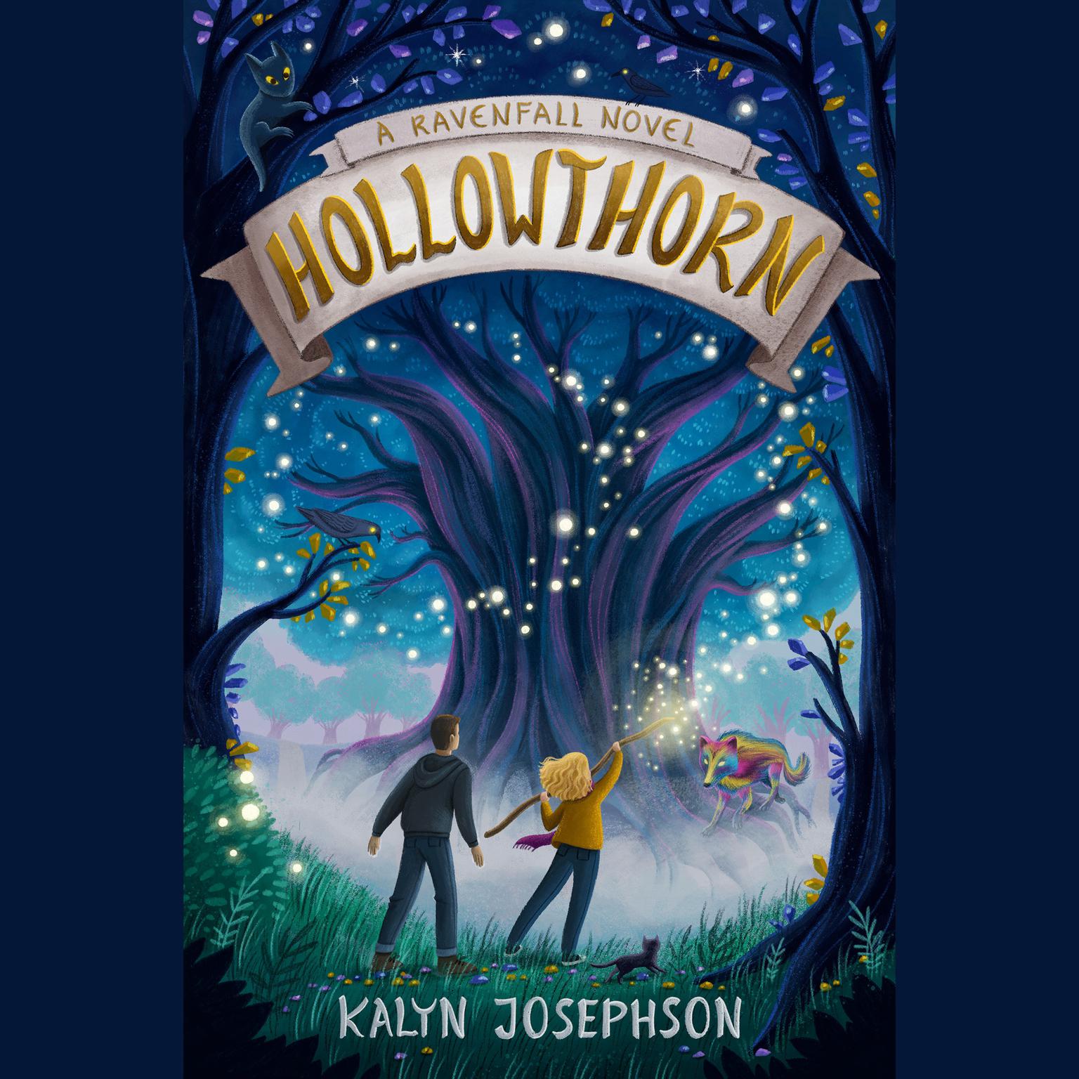 Hollowthorn: A Ravenfall Novel Audiobook, by Kalyn Josephson
