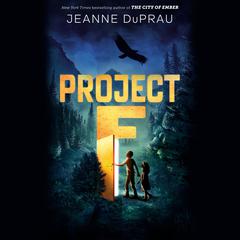 Project F Audiobook, by Jeanne DuPrau
