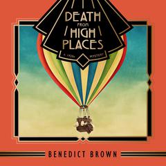 Death from High Places: A 1920s Mystery Novella Audiobook, by Benedict Brown