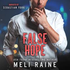 False Hope Audiobook, by Meli Raine