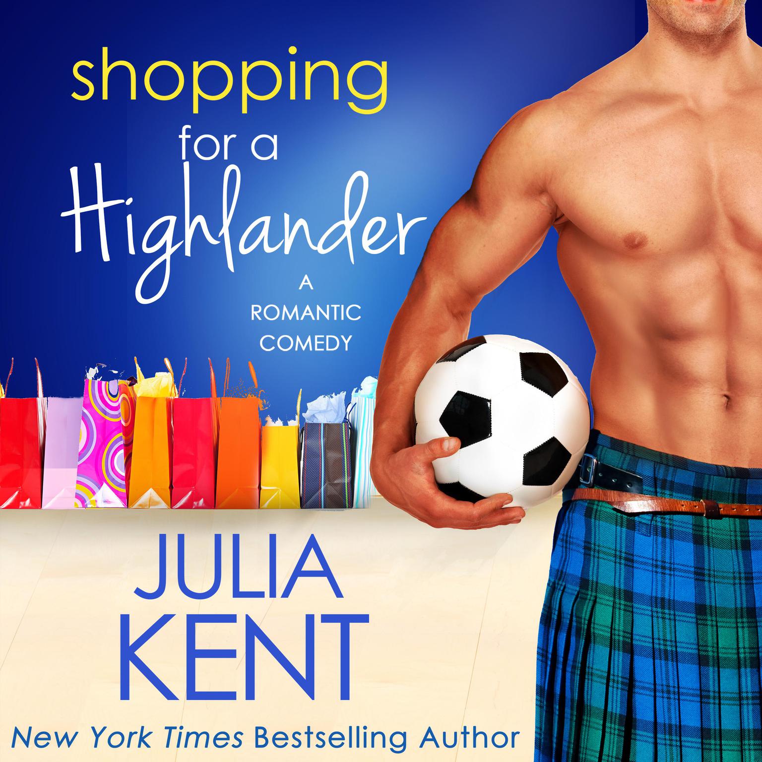 Shopping for a Highlander Audiobook, by Julia Kent