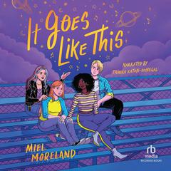 It Goes Like This Audiobook, by 