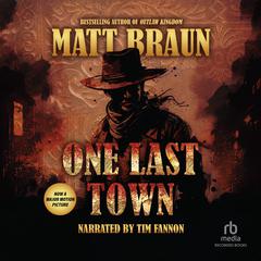 One Last Town Audiobook, by Matt Braun