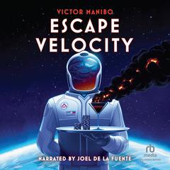 Escape Velocity Audiobook, by Victor Manibo