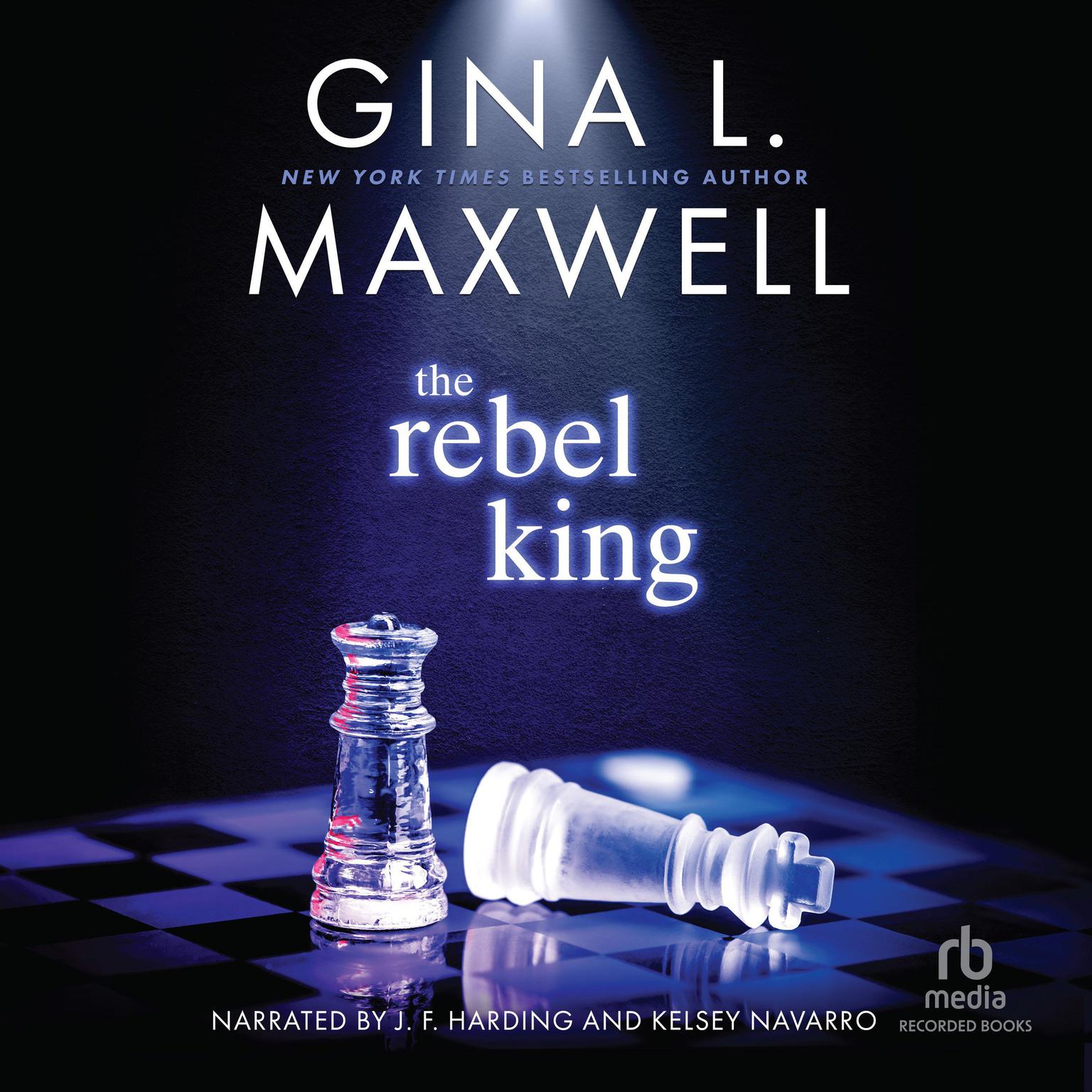 The Rebel King Audiobook, by Gina L. Maxwell