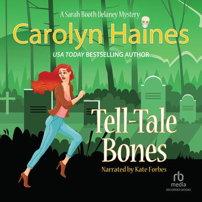 Tell-Tale Bones Audiobook, by Carolyn Haines