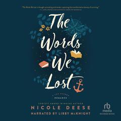 The Words We Lost Audiobook, by Nicole Deese