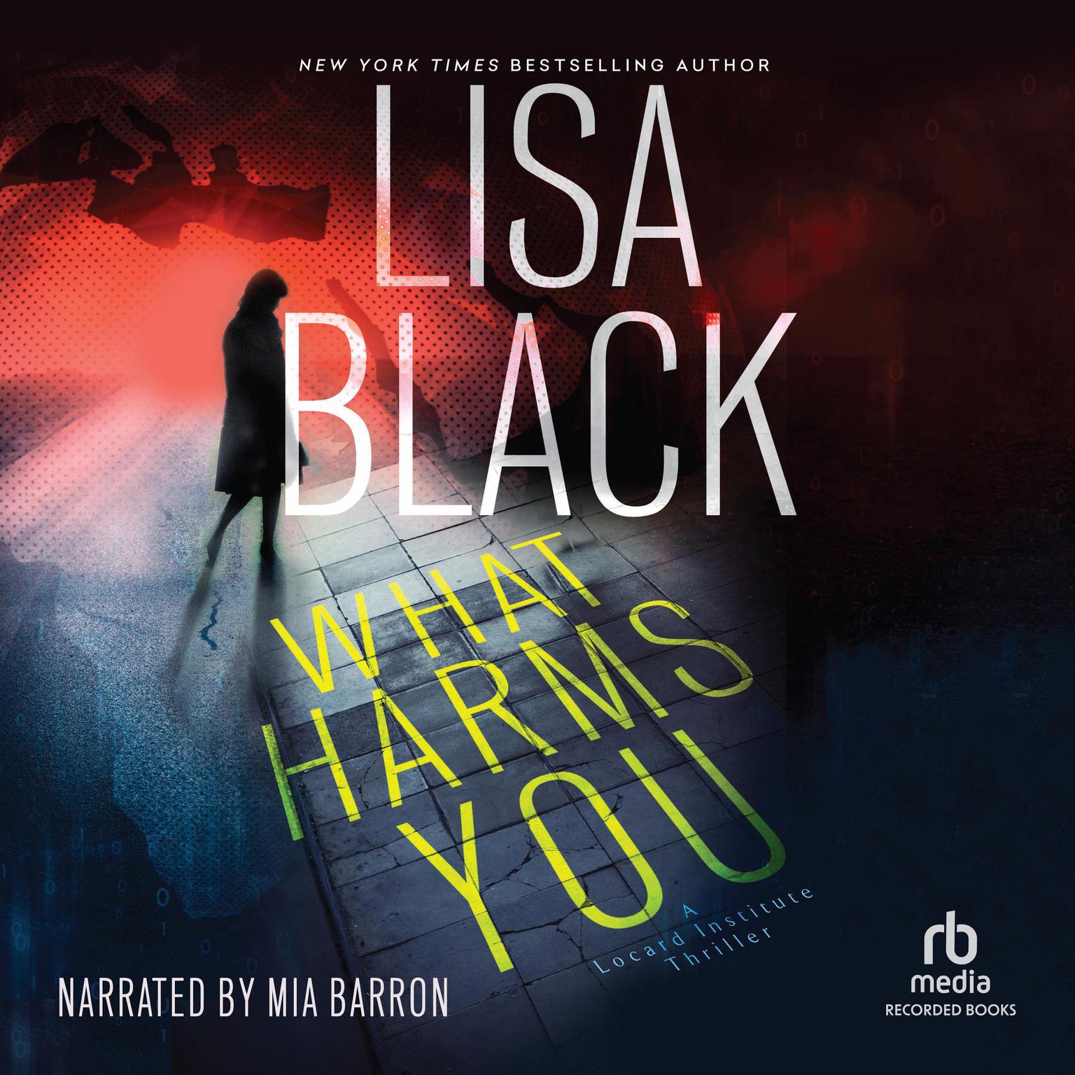 What Harms You Audiobook, by Lisa Black