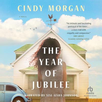 The Year of Jubilee Audiobook, by Cindy Morgan