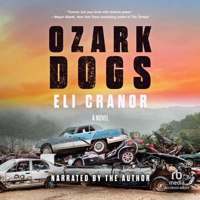 Ozark Dogs Audiobook, by Eli Cranor