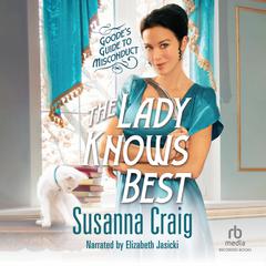 The Lady Knows Best Audiobook, by Susanna Craig