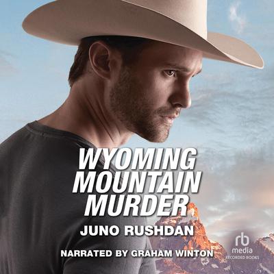 Wyoming Mountain Murder Audiobook, by Juno Rushdan
