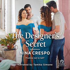 The Designers Secret Audiobook, by Nina Crespo