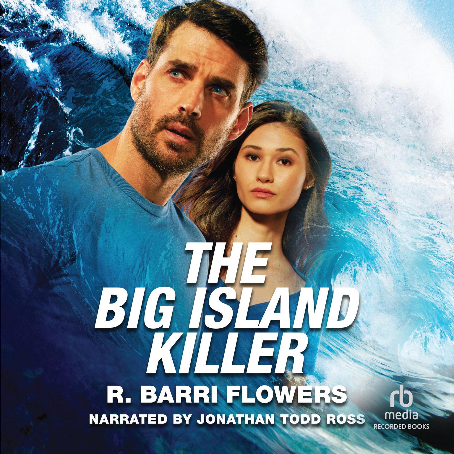 The Big Island Killer Audiobook, by R. Barri Flowers