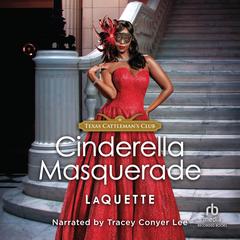 Cinderella Masquerade Audiobook, by LaQuette 