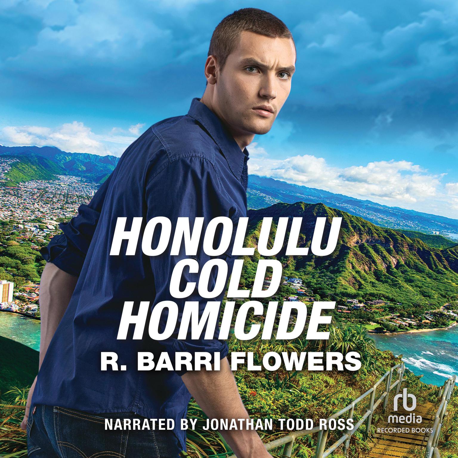 Honolulu Cold Homicide Audiobook, by R. Barri Flowers