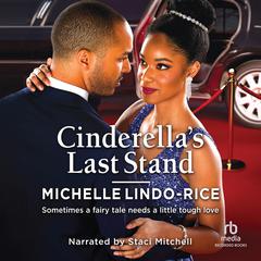 Cinderellas Last Stand Audiobook, by Michelle Lindo-Rice