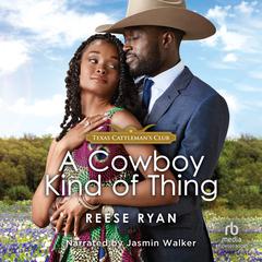 A Cowboy Kind of Thing: An Opposites Attract Western Romance Audiobook, by 