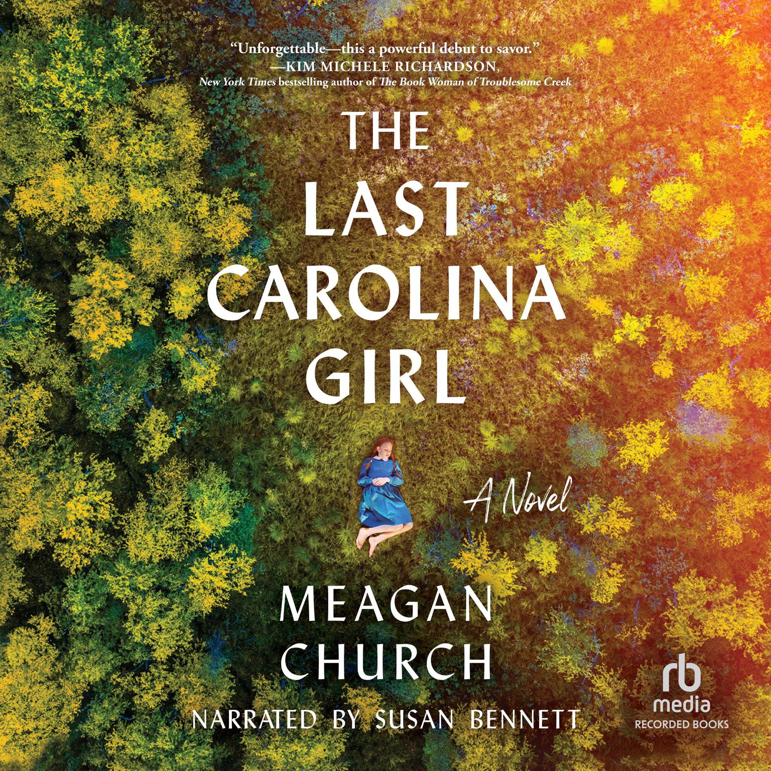 The Last Carolina Girl Audiobook, by Meagan Church