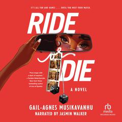 Ride or Die Audiobook, by Gail-Agnes Musikavanhu