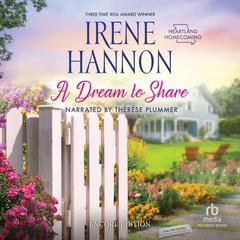 A Dream to Share: Encore Edition Audiobook, by Irene Hannon