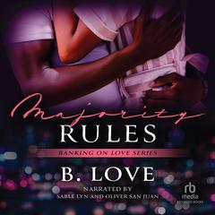 Majority Rules Audiobook, by B. Love