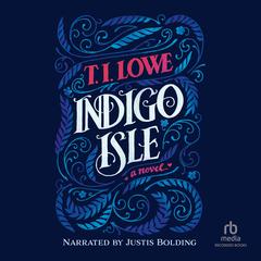 Indigo Isle Audiobook, by T.I. Lowe