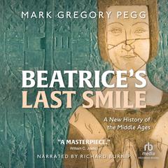 Beatrices Last Smile Audiobook, by Mark Gregory Pegg