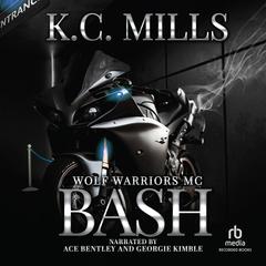 Bash Audiobook, by K. C. Mills