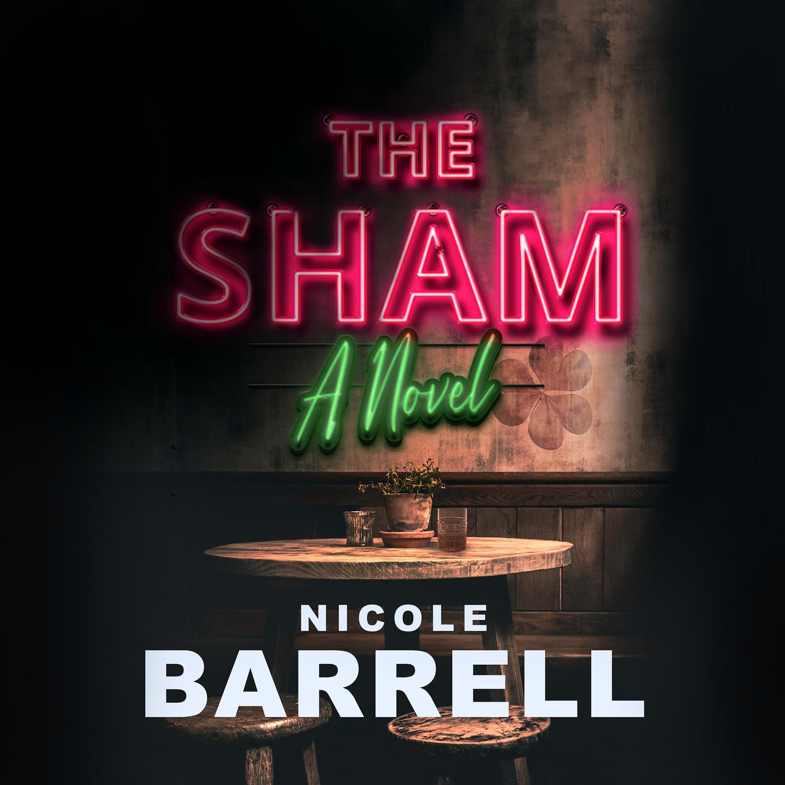 The Sham Audiobook, by Nicole Barrell