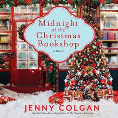 Midnight at the Christmas Bookshop: A Novel Audiobook, by Jenny Colgan