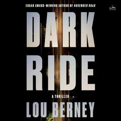 Dark Ride: A Thriller Audiobook, by Lou Berney