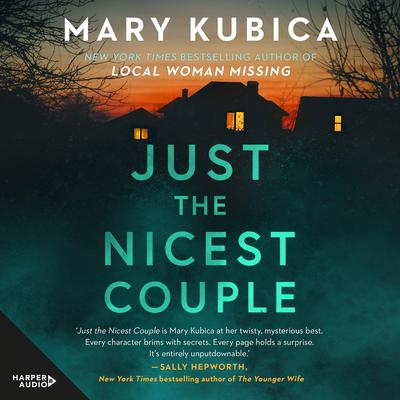 Just the Nicest Couple Audiobook, by Mary Kubica