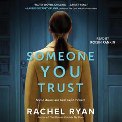 Someone You Trust Audiobook, by Rachel Ryan
