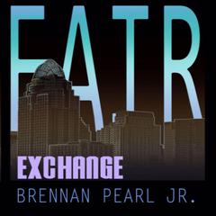 Fair Exchange Audiobook, by Brennan Pearl