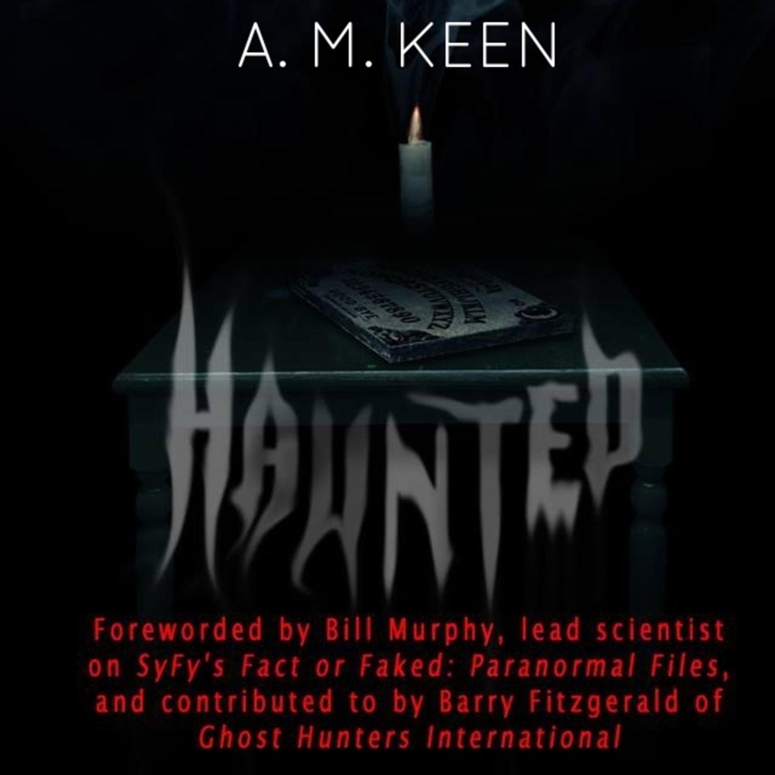 Haunted Audiobook, by A. M. Keen