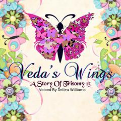 Vedas Wings Audiobook, by Deltra Williams