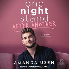 One Night Stand After Another Audiobook, by Amanda Usen