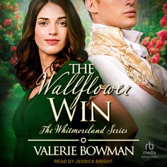 The Wallflower Win Audiobook, by Valerie Bowman