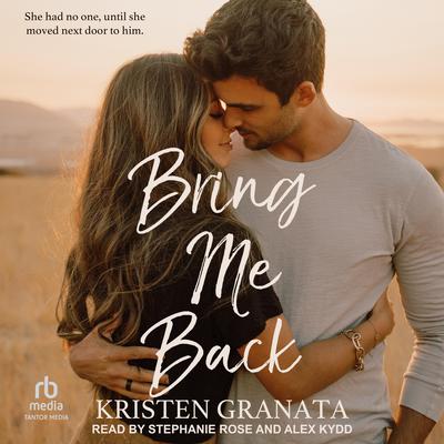 Bring Me Back Audiobook, by Kristen Granata