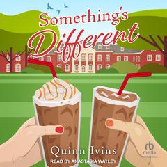 Somethings Different Audiobook, by Quinn Ivins