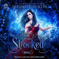 Shocked Audiobook, by Serenity Ackles