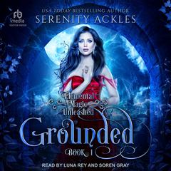 Grounded Audiobook, by Serenity Ackles