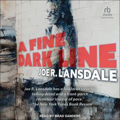 A Fine Dark Line Audiobook, by Joe R. Lansdale