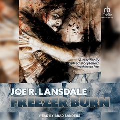 Freezer Burn Audiobook, by Joe R. Lansdale