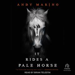 It Rides a Pale Horse Audiobook, by Andy Marino