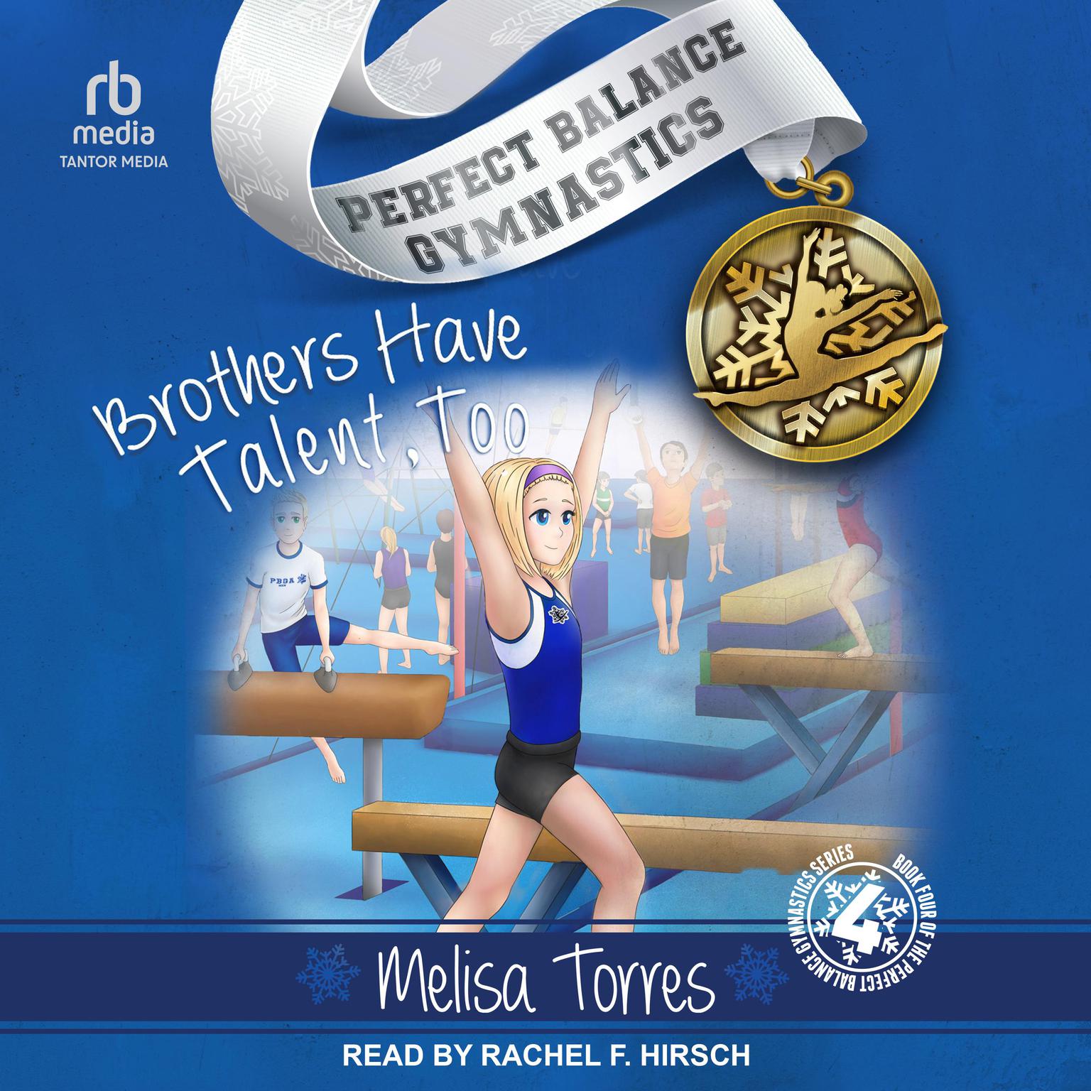 Brothers Have Talent, Too Audiobook, by Melisa Torres