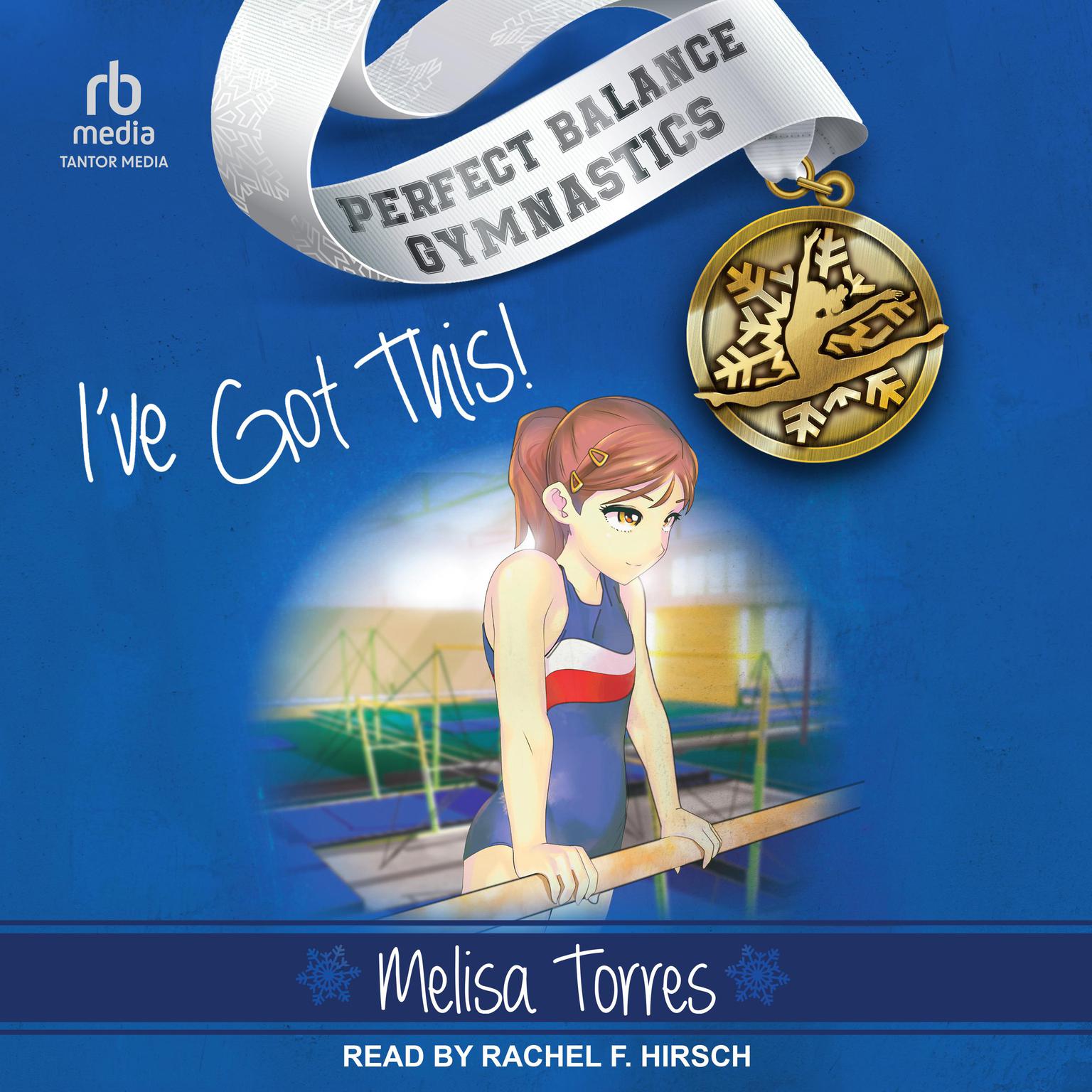 Ive Got This! Audiobook, by Melisa Torres
