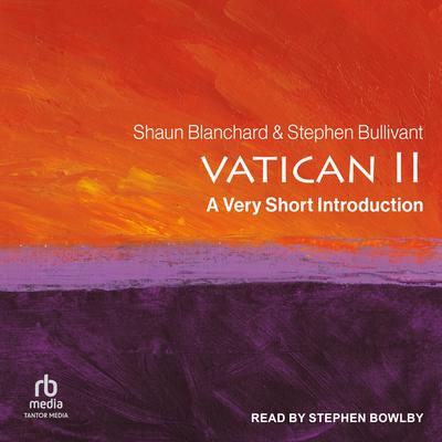 Vatican II: A Very Short Introduction Audiobook, by Stephen Bullivant