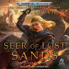 Seer of Lost Sands Audiobook, by J.T. Williams